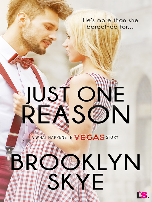 Title details for Just One Reason by Brooklyn Skye - Available